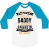 Super Cool Daddy Of A Freaking Awesome Daughter 3/4 Sleeve Shirt