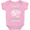 It is Not Just A Hobby It is My Escape From Reality Baby Onesie