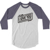 i love you stardust 3/4 Sleeve Shirt