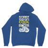 Sorry This Girl Is Already Takenby a Cool And Biker Unisex Hoodie