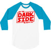 may the dark side be with you 3/4 Sleeve Shirt