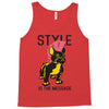 style is the message Tank Top