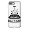 I Am Music Actually In A Very Commited Relationship iPhone 8 Plus
