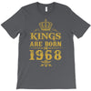 kings are born in 1968 T-Shirt