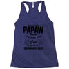 I'm Called Papaw Because I'm Way Too Cool To Be Called Grandfather Racerback Tank