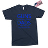 guns dont kill people dads with pretty daughters do Exclusive T-shirt