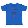 Girls Want To Have Fundamentals Rights Toddler T-shirt