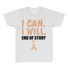 I Can I Will End Of The Story All Over Men's T-shirt