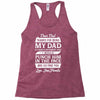 Dear Dad Thanks for Being My Dad Racerback Tank
