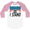 I Don't Kneel 3/4 Sleeve Shirt