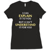 engineer's motto can't understand it for you Ladies Fitted T-Shirt