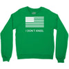 i don't kneel Crewneck Sweatshirt