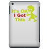 it's ok i got this iPad Mini