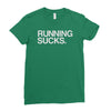 running sucks   humor exercise running gym marathon runner workout tee Ladies Fitted T-Shirt