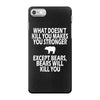 bears kill you iPhone 7 Case