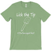 lick the tip shirt by the savage chef T-Shirt