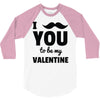 i moustache you to be my valentine 3/4 Sleeve Shirt