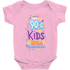 only 90s kids Baby Bodysuit