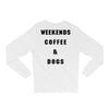 weekends coffee and dogs back Long Sleeve Shirts