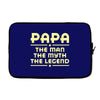 papa the man the myth the legend Laptop sleeve