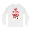 no penis shaped food Long Sleeve Shirts
