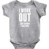 I Work Out Just Kidding I Take Naps Baby Onesie