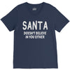 santa doesn't believe in you either V-Neck Tee