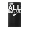 all natural iPhone 7 Case