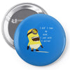 me lose my mind Pin-back button