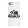 Faith Can Move Mountains iPhone 7 Case