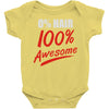 zero hair 100 awesome Baby Onesie