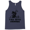 trex hates swimming Tank Top