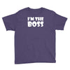 i'm the boss mens Youth Tee
