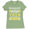 Nobody Is Perfect But If You Are A Yaya You Are Pretty Damn Close Ladies Fitted T-Shirt