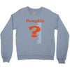 pumpkin everything Crewneck Sweatshirt