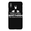 always be yourself, unless you can be batman funny iPhoneX
