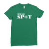 you're in my spot Ladies Fitted T-Shirt
