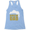 brew dad Racerback Tank