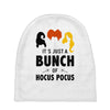 It's Just a Bunch of Hocus Pocus Baby Beanies