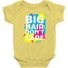 big hair dont care Baby Onesie