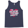 my valentine is a fictional character Tank Top