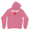 Make Canada Great Again Unisex Hoodie
