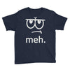meh tees Youth Tee