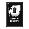 i want to believe iPad Mini 4