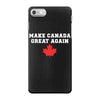 Make Canada Great Again iPhone 7 Case