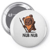 nub nub Pin-back button
