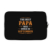 The Best Papa Was Born In September Laptop sleeve