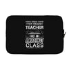 This 9 TH Grade Teacher Has An Amazing! Class Laptop sleeve