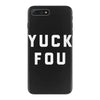yuck fou iPhone 7 Plus Case