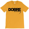 Dobre T-Shirt